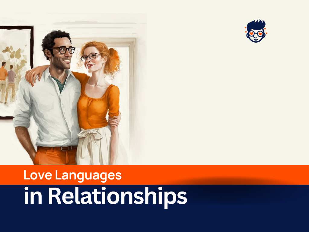 Understanding Love Languages: Enhancing Communication in Relationships